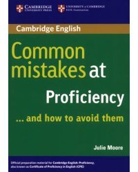 Common Mistakes at Proficiency... and How to Avoid Them