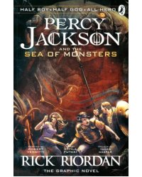 Percy Jackson and the Sea of Monsters. The Graphic Novel