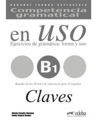 Competencia gramatical en uso B1. Libro de claves