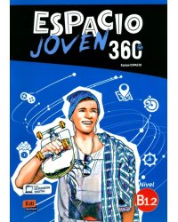 Espacio Joven 360º. Nivel B1.2. Libro del alumno