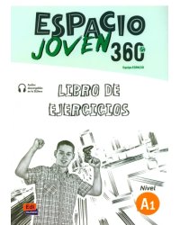 Espacio Joven 360º. Nivel A1. Libro de ejercicios