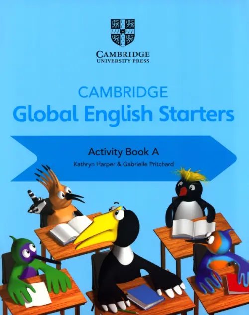 Cambridge Global English. Starters. Activity Book A