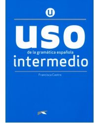 Uso de la gramática intermedio. Nueva Edición