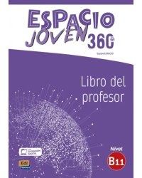 Espacio Joven 360º. Nivel B1.1. Libro del profesor