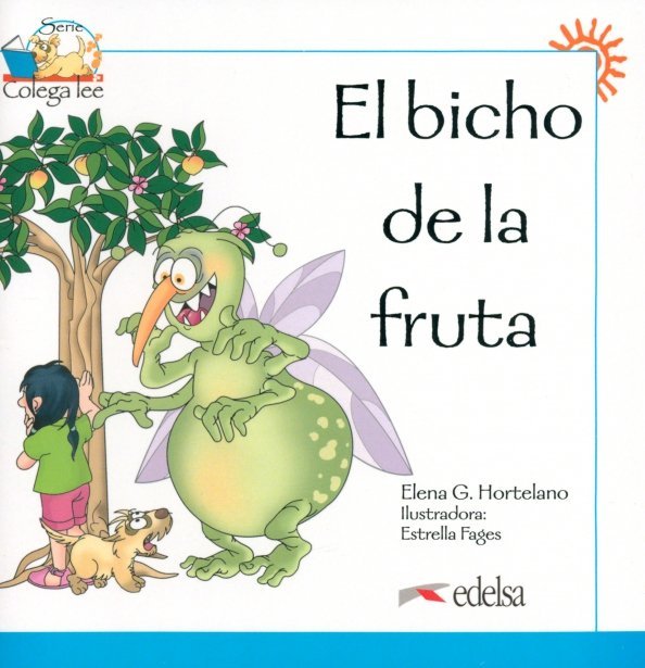 Colega lee 1. El bicho de la fruta