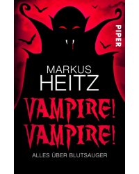 Vampire! Vampire! Alles über Blutsauger