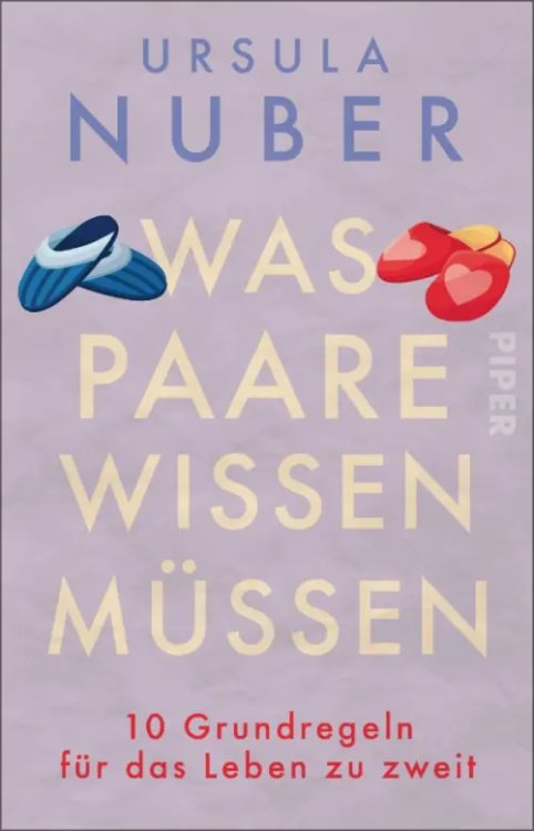 Was Paare wissen müssen. 10 Grundregeln für das Leben zu zweit