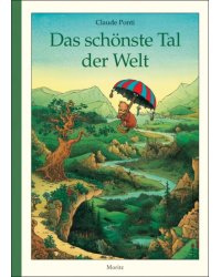 Das schonste Tal der Welt