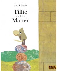 Tillie und die Mauer