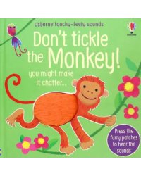 Don't Tickle the Monkey!