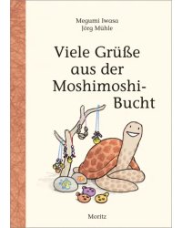 Viele Grüße aus der Moshimoshi-Bucht