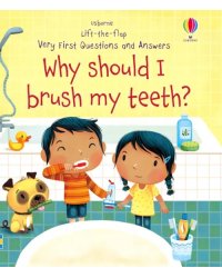 Why Should I Brush My Teeth?