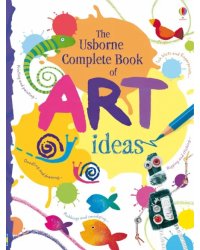 Complete Book of Art Ideas