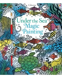 Under the Sea. Magic Painting Book