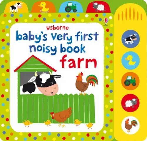 Baby's Very First Noisy Book. Farm