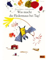 Was macht die Fledermaus bei Tag?