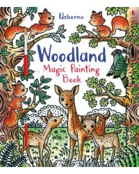 Woodland. Magic Painting Book