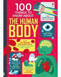 100 Things to Know About the Human Body