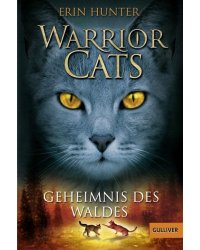 Warrior Cats. Geheimnis des Waldes