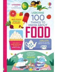 100 Things to Know About Food