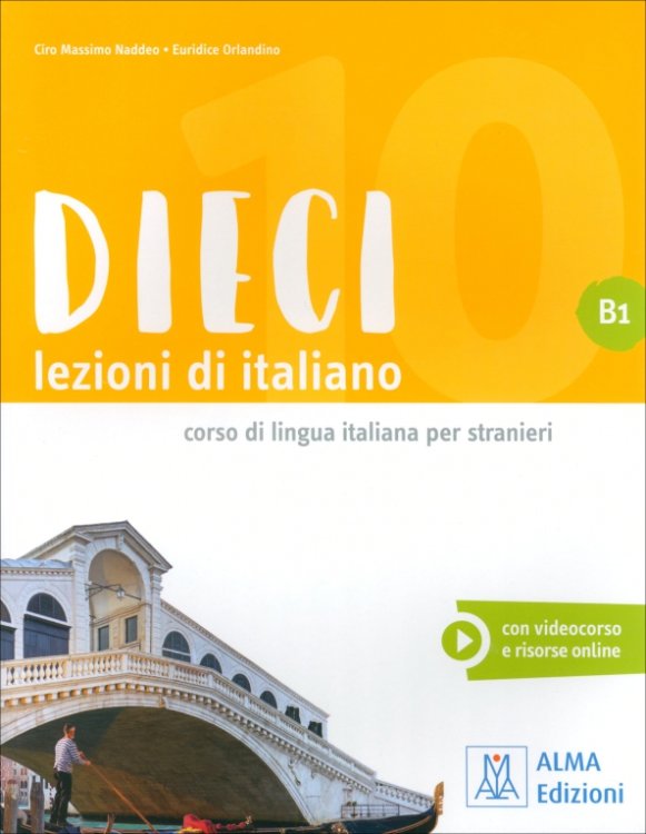 DIECI. Lezioni di italiano. B1