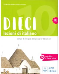 DIECI. Lezioni di italiano. B2