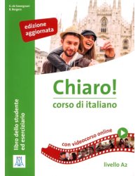 Chiaro! A2. Libro edizione aggiornata + audio e video online