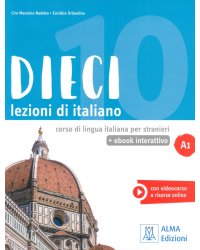 DIECI. Lezioni di italiano. A1 + ebook interattivo