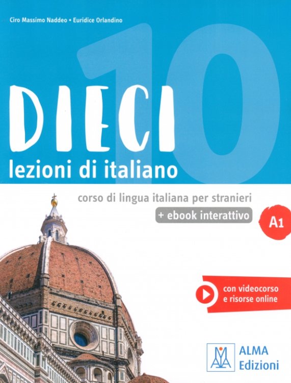 DIECI. Lezioni di italiano. A1 + ebook interattivo