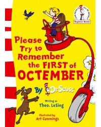 Please Try To Remember the First of Octember