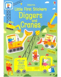 Little First Stickers: Diggers and Cranes