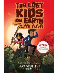 The Last Kids on Earth and the Zombie Parade