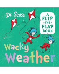 Wacky Weather. A flip-the-flap book