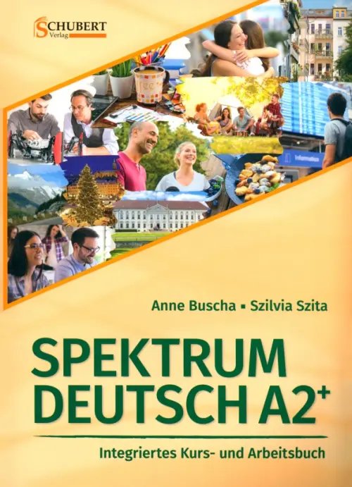 Spektrum Deutsch A2+. Integriertes Kurs- und Arbeitsbuch + 2 Audio-CDs