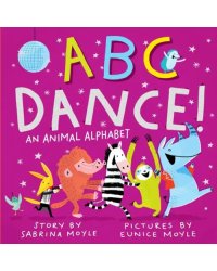 ABC Dance! An Animal Alphabet