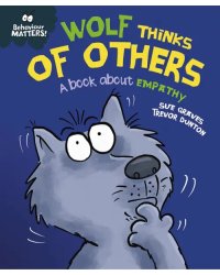 Wolf Thinks of Others - A book about empathy