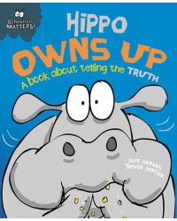 Hippo Owns Up - A book about telling the truth