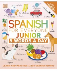 Spanish for Everyone. Junior. 5 Words a Day