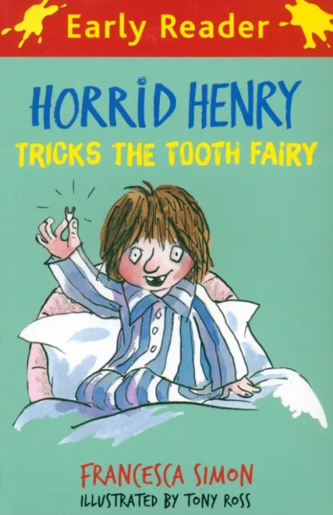 Horrid Henry Tricks the Tooth Fairy