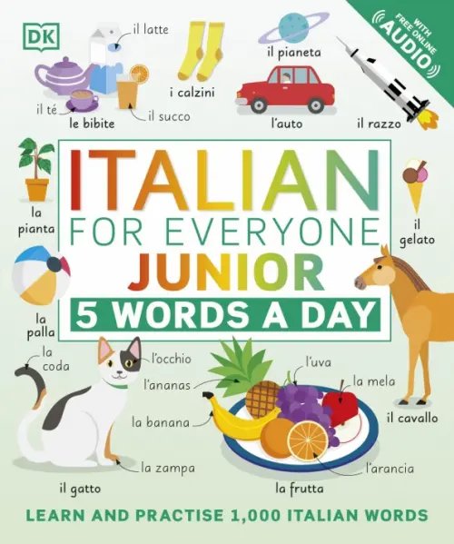 Italian for Everyone. Junior. 5 Words a Day