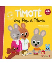 Timote chez Papi et Mamie