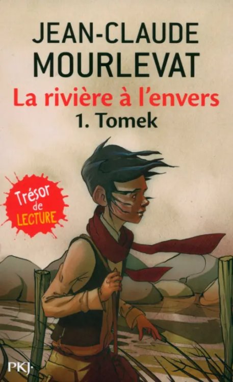 La rivière à l'envers. Tome 1. Tomek