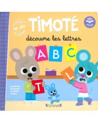 Timoté découvre les lettres