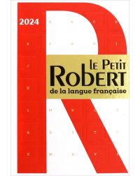 Dictionnaire Le Petit Robert de la langue française 2024