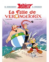 Astérix. Tome 38. La fille de Vercingétorix