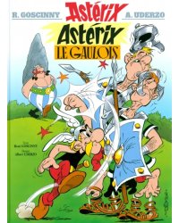 Astérix. Tome 1. Astérix le Gaulois