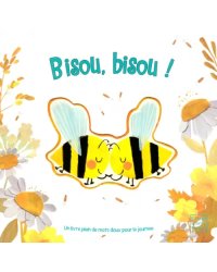 Bisou, bisou !