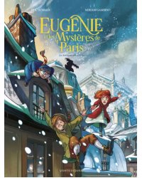 Eugénie et les mystères de Paris. Tome 2. Les Korrigans d'Austerlitz