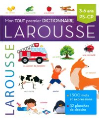 Mon tout premier dictionnaire Larousse