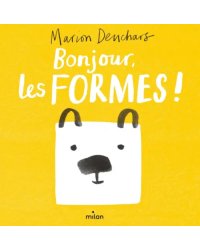 Bonjour, les formes !